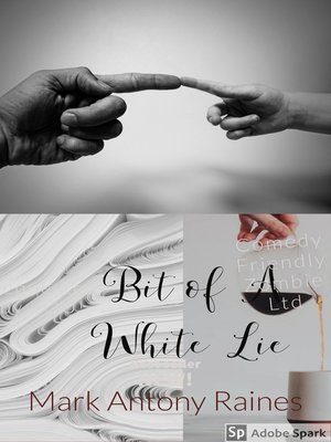 cover image of Bit of a White Lie
